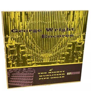 George Wright Encores (Vinyl, 1955) Hifi R-702 VG LP Record Album